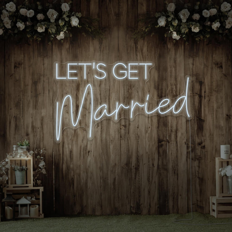 "Let's Get Married" neon Weddings maroc - Neon Led au Maroc